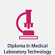 DIPLOMA IN MEDICAL LABORATORY TECHNOLOGY