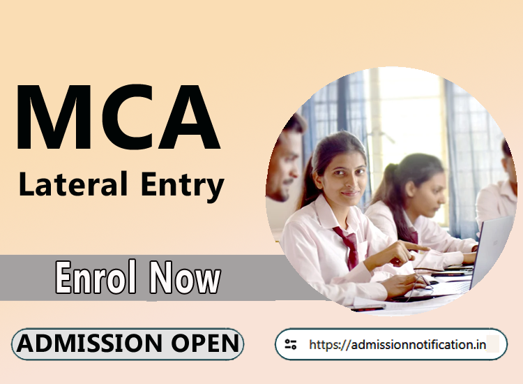 MCA Lateral Entry Course Admission 2025-26, Eligibility, Entrance Exam,  Fees  Future and Scope