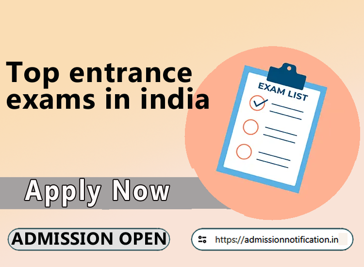 Top entrance exams in india for 2024: Dates, Syllabus, and Preparation tips