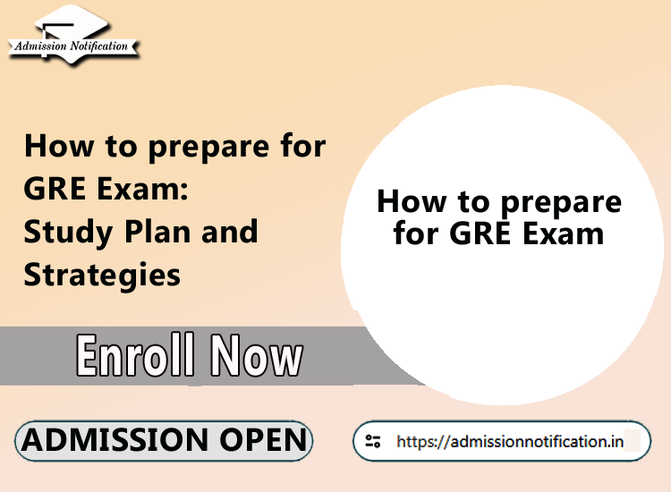 How to prepare for GRE Exam: Study Plan and Strategies