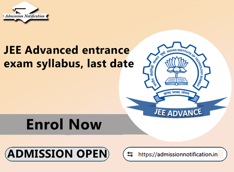 JEE Advanced entrance exam syllabus, registration fee, last date for registartion, required education qualifications, admission process, top institutes, top coaching centres, FAQ's