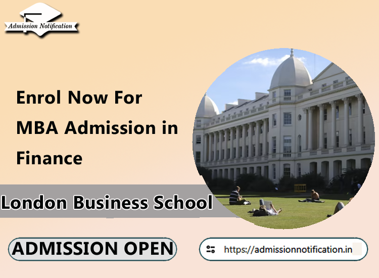 MBA Finance Admission in London Business School