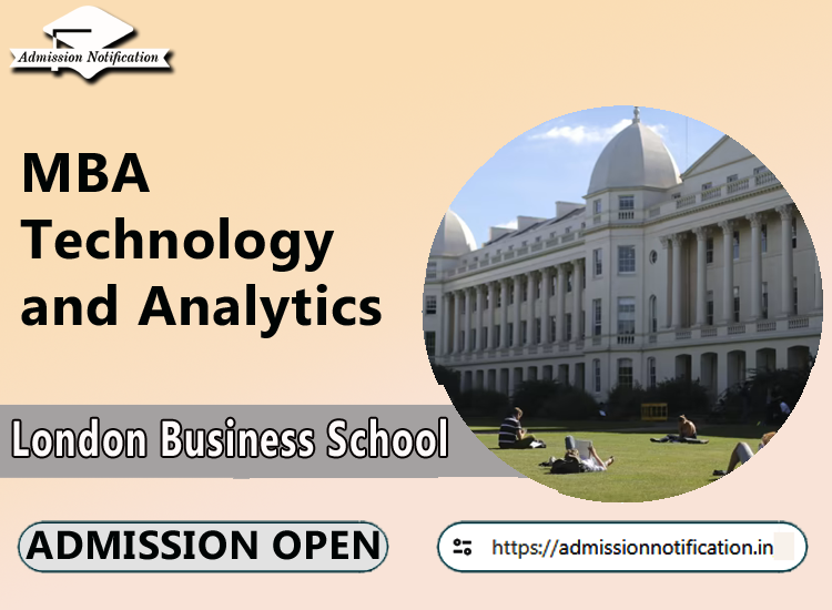 MBA Technology and Analytics Admission in London Business School