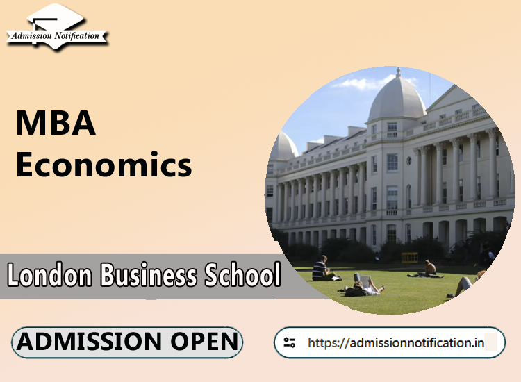 MBA Economics Admission in London Business School