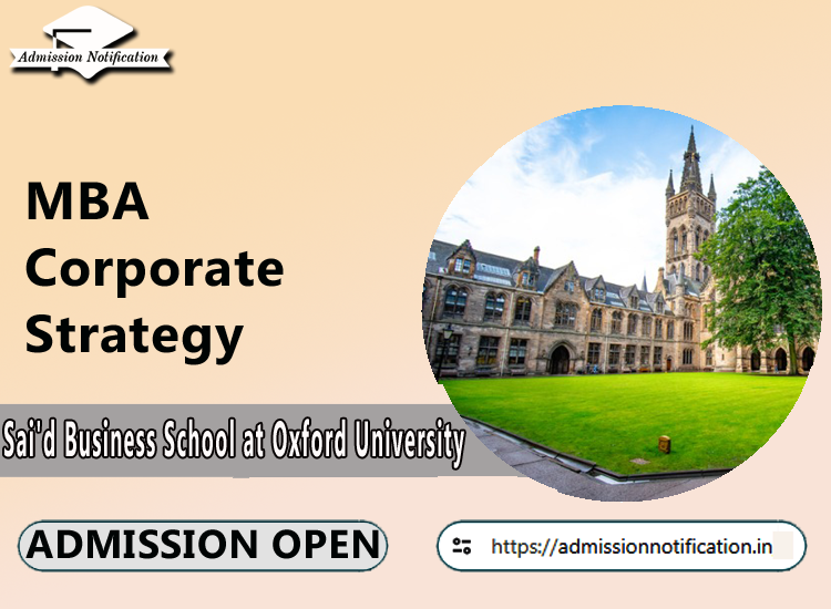 MBA in Corporate Strategy  Admission in Sai'd Business School at Oxford University