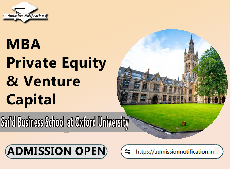 MBA in Private Equity & Venture Capital Programme  Admission in Sai'd Business School at Oxford University