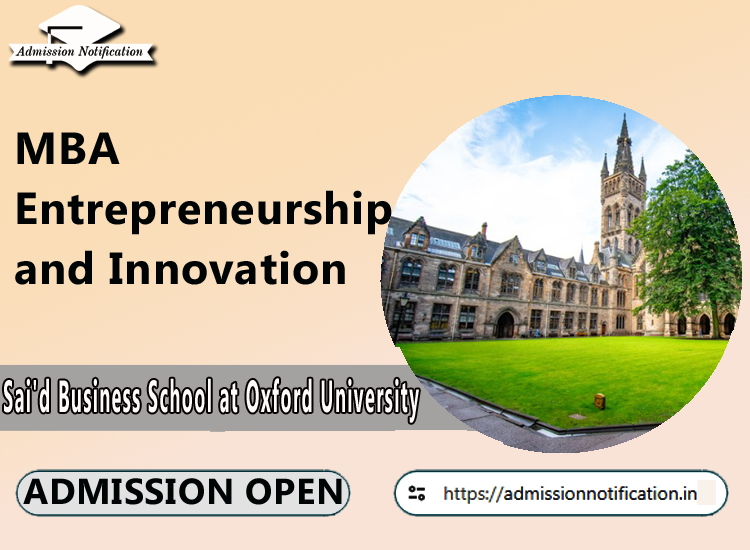MBA in Entrepreneurship and Innovation Programs  Admission in Sai'd Business School at Oxford University