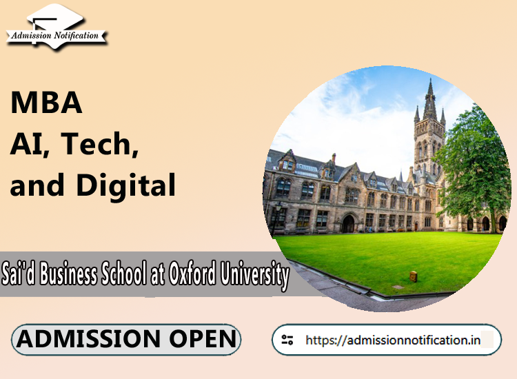 MBA in AI, Tech, and Digital  Admission in Sai'd Business School at Oxford University