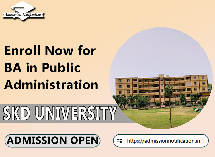 BA Public Administration Admission Guidelines in SKD University