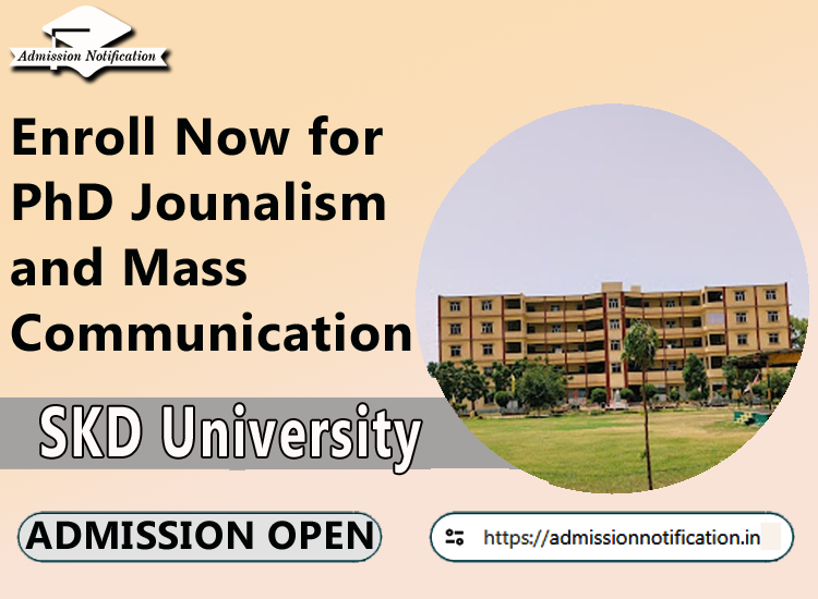 PhD Jounalism and Mass Communication Admission Guidelines in SKD University