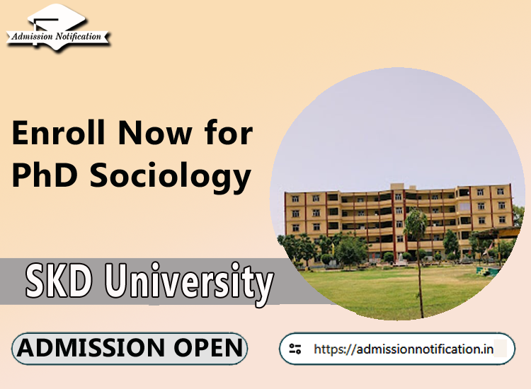 PhD Sociology Admission Guidelines in SKD University