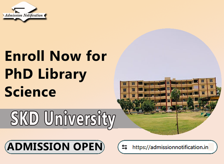 PhD Library Science Admission Guidelines in SKD University